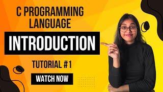 Introduction to C Programming Language | Codewith_BT | Learn C with Srijeeta Das