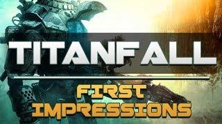 Titanfall  GUNNS4HIRE's First Impressions