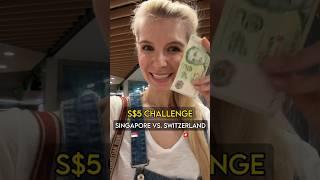 S$5 Challenge: Singapore vs. Switzerland