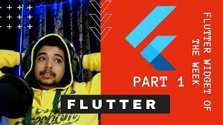 Flutter tutorial in hindi - Introduction of Flutter Widget of the Week Series