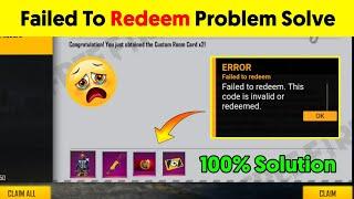 Failed To Redeem This Code is Invalid or Redeemed | Failed to Redeem Free Fire