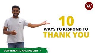 10 Ways to Respond to "Thank You"