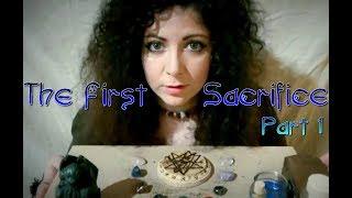 The First Sacrifice Part 1 - ASMR RP