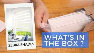 What's in the Box ? | Zebra Shades