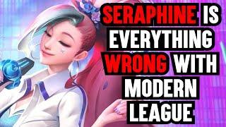 Why Seraphine is Everything Wrong with Modern League of Legends