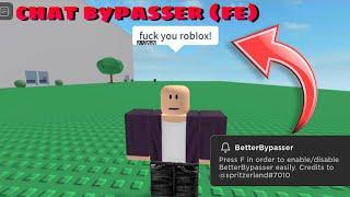 Roblox FE Chat Bypasser Script | Swear without Tags! | *NEW* BetterBypasser