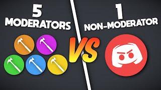 5 Discord Moderators vs 1 Secret Non-Moderator (Ft. @CustomName)