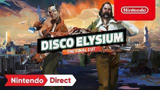 Disco Elysium - The Final Cut – Release Date Trailer – Nintendo Switch