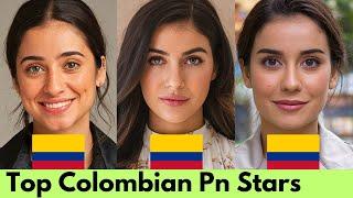 Top Colombian Pn Stars | Famous Actress Diaries