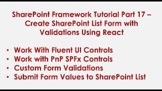 Create SharePoint List Form with Validations Using Fluent UI , React &PnPJS | Part-17 SPFx Tutorial