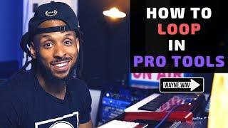 YOU NEED TO KNOW THIS | How To Loop In Pro Tools