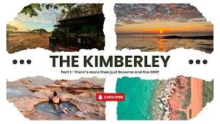 The Kimberley- Part 1 | Barn Hill Station | Cape Leveque Road Trip