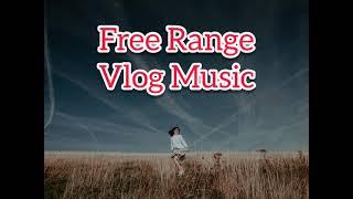 Free Range – Mona Wonderlick (No Copyright Music)