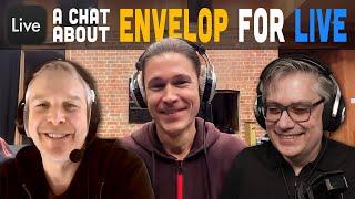 A Conversation With Envelop for Live Lead Developer Mark Slee