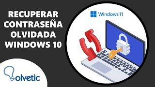 Cómo Recuperar Contraseña Olvidada en Windows 10 ️ FACIL y RAPIDO