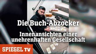 Die Buch-Abzocker: Innenansichten einer unehrenhaften Gesellschaft | SPIEGEL TV (Re-Upload)