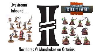 Kill Team Live Stream Novitiates Vs Mandrakes on Octarius.