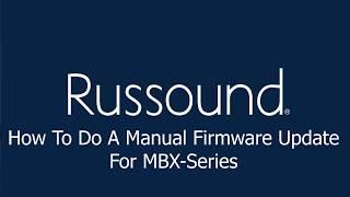 How To Do A Manual Firmware Update For MBX-Series