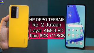 5 HP OPPO HARGA 2 JUTAAN TERBAIK Di Pertengahan 2023