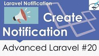 Advanced Laravel | Send Notification #20
