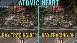 Atomic Heart - Ray Tracing On vs Off - RTX 3070 - 1440p