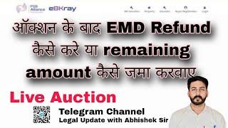 How to Get Your EMD Refund and Pay the Remaining 25% in eBkray Auctions