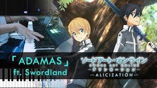 [FULL] ADAMAS (feat. Swordland) - Sword Art Online: Alicization OP (Piano Sheets by HalcyonMusic)