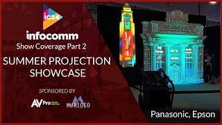 Explore InfoComm 2024 - Part 2: Epson and  Panasonic