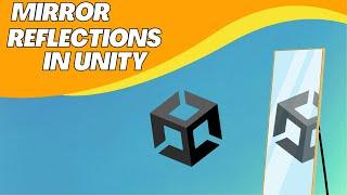 Crafting mirrors in Unity: Reflections Tutorial