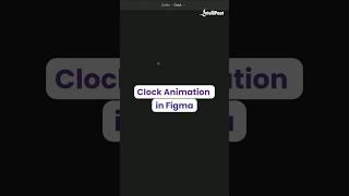 Clock Animation in Figma | Quick Figma Loading Animation | Intellipaat #Shorts #FigmaDesign #Figma