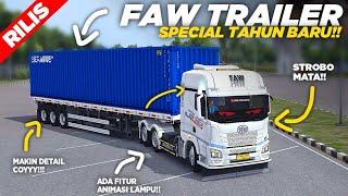 RILISTRUK FAW JH6 TRAILER PETI KEMAS || MOD BUSSID