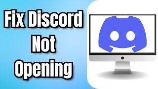 How to Fix Discord Not Opening on PC (Windows 11 Solution)