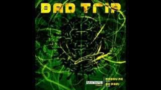 Madou Mc ft. Sc Papi - Bad Trip I (Mixtape Bad Trip) | مادو إم سي