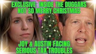 EXCLUSIVE: Jill & Jim Bob Duggar's BLOWOUT FIGHT OVER HOLIDAY PARTY EXPOSED, Joy & Austin Go Broke?