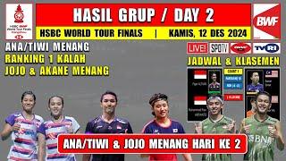 Hasil BWF World Tour Finals 2024 Hari Ini Day 2 ~ ANA/TIWI & JOJO MENANG ~ RANKING 1 KALAH