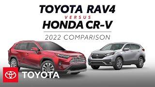 2022 Toyota RAV4 vs 2022 Honda CR-V | Toyota