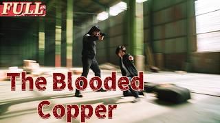 【ENG SUB】Blooded Copper Lock | Crime Movie| China Movie Channel ENGLISH