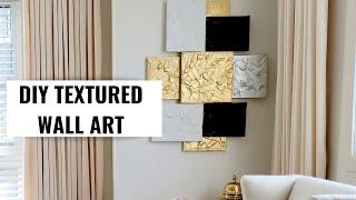 DIY TEXTURED WALL ART | CANVAS DIY ON A BUDGET