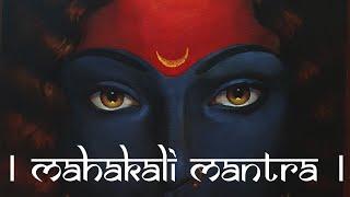 MAHAKALI MANTRA 108 times |  महाकाली मंत्र  | Om Jayanti Mangla Kali Bhadrakali Kapalini