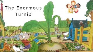 The Enormous Turnip - A Traditional Tale