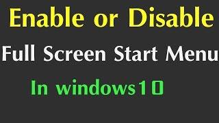 How To Enable or Disable Full Screen Start Menu in Windows 10