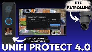 Unifi Protect 4.0 PTZ Patrolling, Custom Doorbell Animation And More!!!