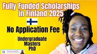 fully funded scholarships in finland 2025 | NO application fee