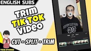 How to Trim, Cut or Split Tik Tok Video | Tutorial