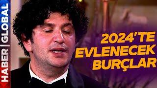 2024'te Evlenecek Burçlar! Astrolog Dinçer Güner Tek Tek Açıkladı: Bu Burçlar Kısa Sürede Evlenecek