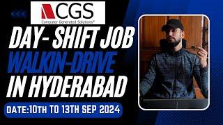 CGS Mega Walkin Drive | Day Shift Job | 10+2 Or Above Eligible | Freshers Are Eligible | 5 Days Work