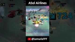 Asol Airlines #teamfighttactics #tft