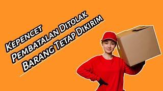 Cara Membatalkan Pesanan COD Di shopee Yang Sudah dikirim