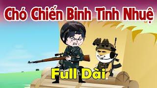 (Full Version) Chó Chiến Binh Tinh Nhuệ | Gấu Ngốc TV