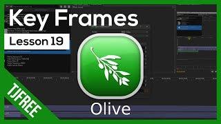 Olive Lesson 19 - Key Frame Audio & Video Effects
